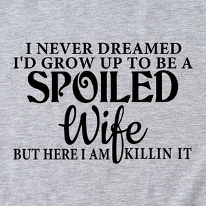 Grey cotton t-shirt featuring I Never Dreamed I’d Grow Up black letter print graphic