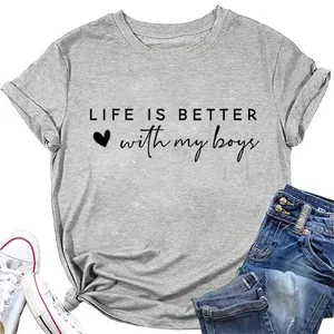 Damen Slogan T-Shirt Life Is Better With My Boys Print Baumwollmischung Rundhalsausschnitt Kurzarm Casual Oberteil