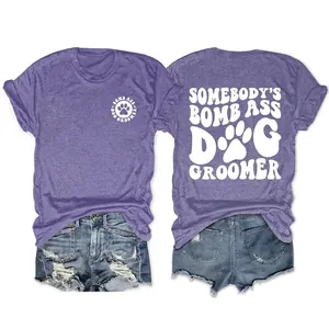 Dog Groomer Quote Short Sleeve T-Shirt Cotton Blend Round Neck Casual Daily Women Top Double Sided Print