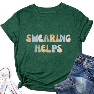 Swearing Helps Slogan Print T-Shirt Women Crew Neck Short Sleeve Cotton Blend Casual Loose Summer Top