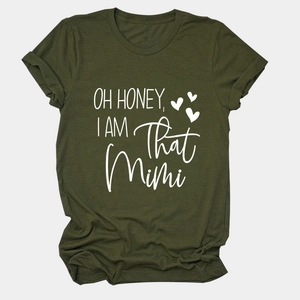 Flat lay of olive green cotton t-shirt with white OH HONEY I AM THAT MIMI print