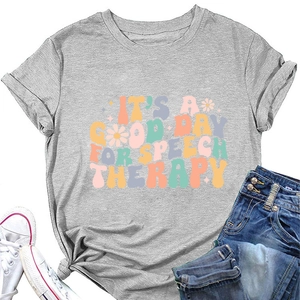 Detail of gray cotton t-shirt with It's a Good Day for Speech Therapy colorful print