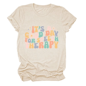 Detail of oatmeal t-shirt with colorful It's a Good Day for Speech Therapy print