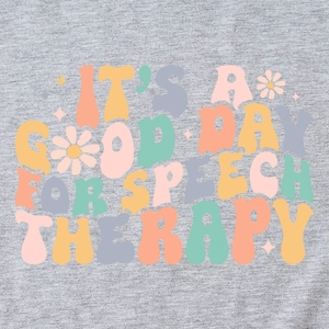 Grey cotton t-shirt featuring vintage colorful 'It's a good day for speech therapy' text