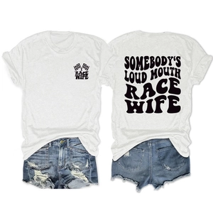 Macro detail of white T-shirt with Somebody's Loud Mouth Race Wife back print and front logo