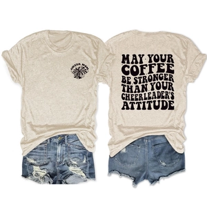 Détails avant et arrière du t-shirt beige avec slogan MAY YOUR COFFEE BE STRONGER