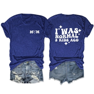 Detailed front and back view of blue Mom T-shirt with I Was Normal 3 Kids Ago slogan