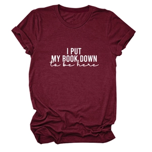 Detail of soft cotton wine red t-shirt with I PUT MY BOOK DOWN white printed text