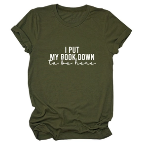 Detail of army green crew neck t-shirt with I Put My Book Down white text print