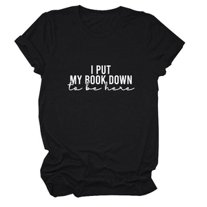 Classic black crewneck cotton T-shirt with I PUT MY BOOK DOWN white printed slogan