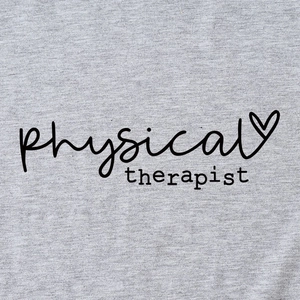 Women's grey cotton T-shirt featuring Physical Therapist text and heart graphic