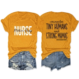 Front and back view of yellow Nurse Mother-Baby T-shirt with caring for tiny humans text
