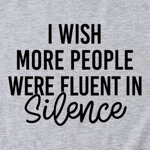 T-shirt ample en coton gris avec imprimé I Wish More People Were Silence devant