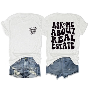 Front and back detail of white T-shirt with Ask Me About Real Estate print and logo