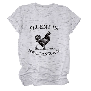 Close-up of rooster graphic and Fluent in Fowl Language print on grey cotton t-shirt