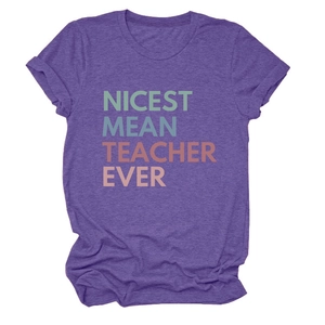 Detailed flat lay of purple cotton blend tee with Nicest Mean Teacher Ever print