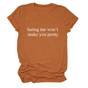 Detail of caramel crew neck T-shirt with 'hating me won't make you pretty' print