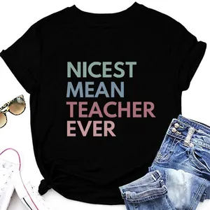 Women's Cotton Blend T-Shirt Round Neck Short Sleeve Loose Nicest Mean Teacher Ever Letter Print Casual Vintage Top