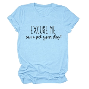 Detail of light blue crew neck T-shirt with 'Excuse me can i pet your dog?' slogan print