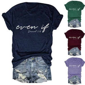 Detail of crew neck short sleeve T-shirts with 'even if' print in four color options
