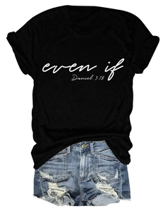 Detail of black cotton T-shirt featuring white 'even if' graphic print and soft texture