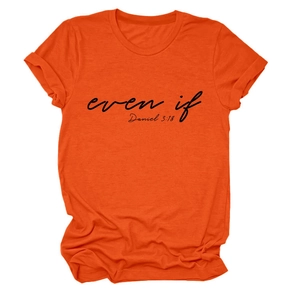 Detail of orange crew neck T-shirt featuring black even if Daniel 3:18 text print