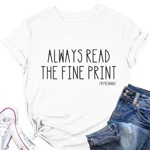 T-shirt blanc en coton à plat avec inscription 'Always Read The Fine Print' pour grossesse