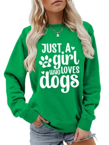 Detail of green crewneck sweatshirt with white Just A Girl Who Loves Dogs print