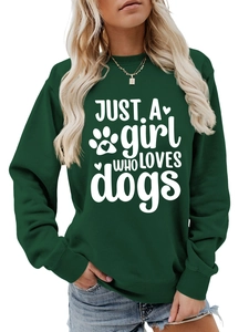 Detail of dark green crewneck sweatshirt with Just A Girl Who Loves Dogs print