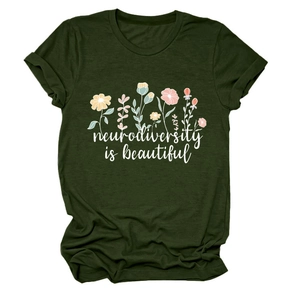 Close-up of neurodiversity is beautiful floral print on olive green cotton T-shirt