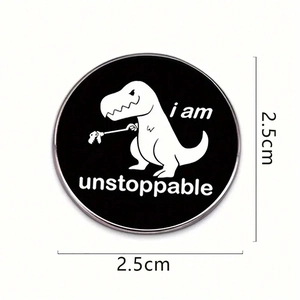 Spilla T-Rex divertente con slogan 'i am unstoppable', distintivo rotondo dinosauro 2,5 cm