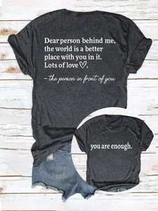 Charcoal grey t-shirt with Dear Person Behind Me back print and You Are Enough chest logo