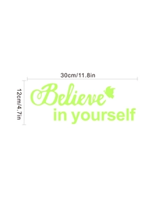Φωτιζόμενο αυτοκόλλητο τοίχου Believe in yourself διαστάσεων 30x12 cm με σχέδιο πεταλούδας