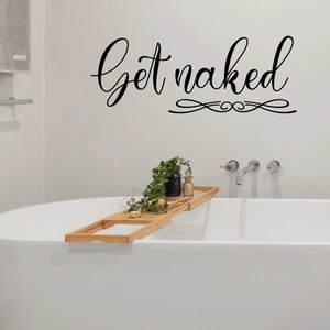 Get Naked Badezimmer Wandtattoo Modern Minimalistisch PVC Wasserdicht Vinyl Kunst Schriftzug Aufkleber Für Badewanne Deko