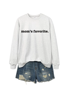 Close-up of mom's favorite lettering print on a grey casual crewneck sweatshirt