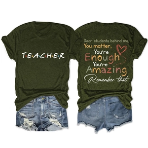 Front and back view of dark green Teacher t-shirt with inspirational quote for students