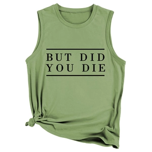 Débardeur vert olive avec texte BUT DID YOU DIE noir et détail noué au bas