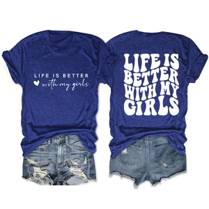 Front and back detail of royal blue t-shirt with LIFE IS BETTER with my girls text