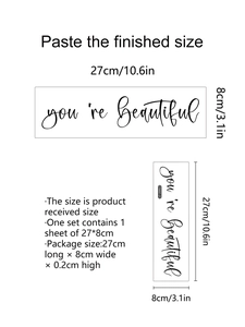 Detailed dimension guide for self-adhesive vinyl wall sticker with You Are Beautiful text