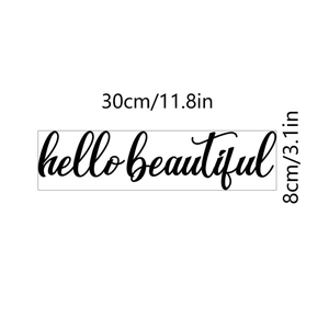 Self-adhesive black vinyl wall decal with hello beautiful lettering 30x8cm for home decor