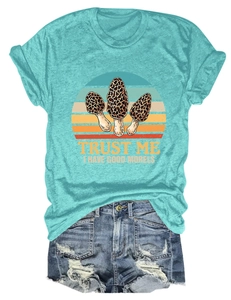 Lake blue round neck T-shirt with 'TRUST ME I HAVE GOOD MORELS' slogan and mushroom print