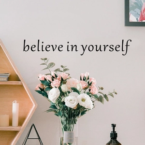 Inspirational Believe in Yourself wall decal in a minimalist black font for home decor