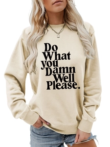 Detail of Do What YOU Damn Well Please print on beige crewneck sweatshirt