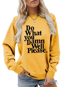 Detail of crew neck sweatshirt with Do What YOU Damn Well Please print in ginger