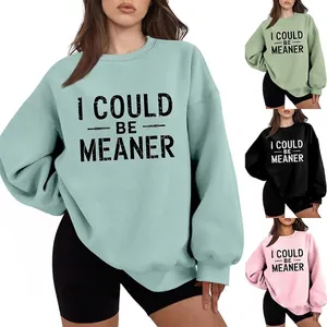 Women Oversized Crewneck Sweatshirt I Could Be Meaner Slogan Drop Shoulder Long Sleeve Pullover Cotton Blend Casual Top