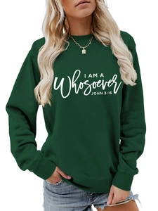 Detail of dark green crewneck sweatshirt with I AM A Whosoever JOHN 3:16 printed text