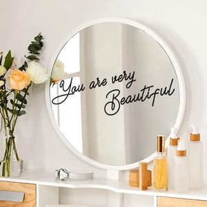 Modern white round vanity mirror with You are very Beautiful inspirational wall sticker