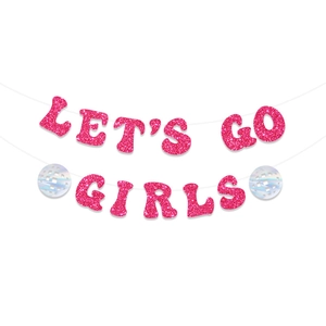 Striscione rosa glitterato Let's Go Girls con decorazioni per feste a sfera disco
