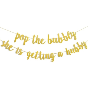 Glitter gold Pop the Bubbly banner for bachelorette parties and bridal decorations