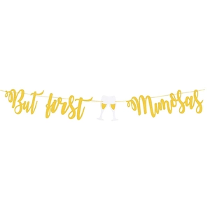 Golden glitter 'But first Mimosas' banner with champagne glasses for party decor